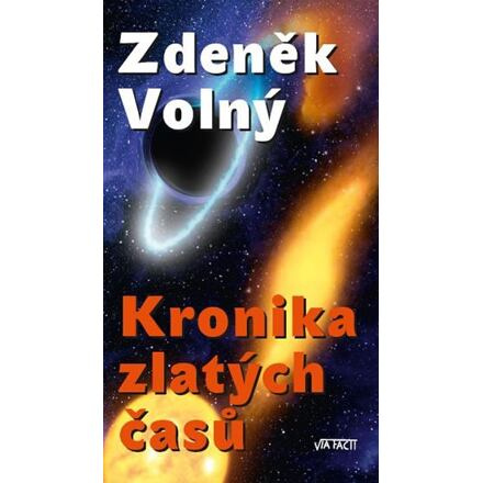 Kronika zlatých časů