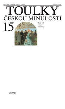 Toulky českou minulostí 15. - Petr Hora, Zdeněk Volný