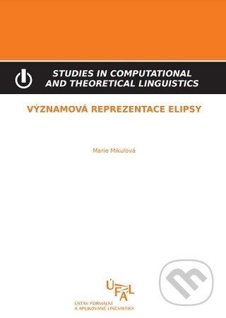 Významová reprezentace elipsy - Marie Mikulová - kniha z kategorie Jazyková antropologie