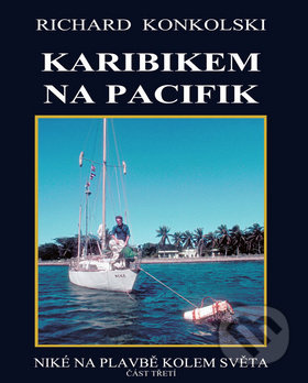 Karibikem na Pacifik - Richard Konkolski