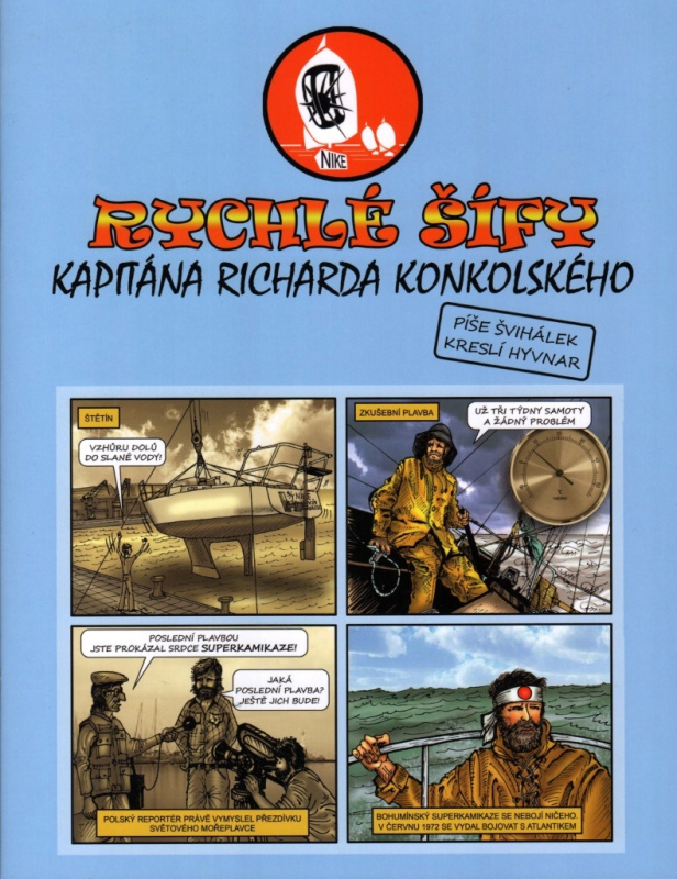 Rychlé šífy kapitána Richarda Konkolského - Milan Švihálek