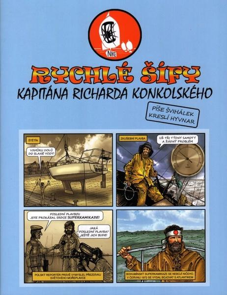 Rychlé šífy kapitána Richarda Konkolského - Milan Švihálek
