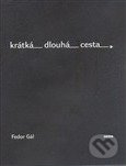 Krátká dlouhá cesta - Fedor Gál - kniha z kategorie Reportáže a publicistika