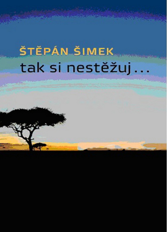 Tak si nestěžuj... Kubánek Robert - NEMO