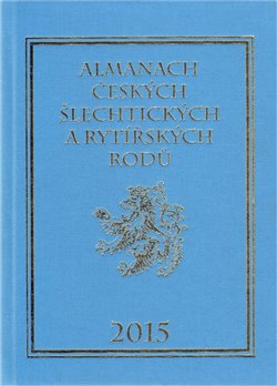 Almanach českých šlechtických a rytířských rodů 2015 - Karel Vavřínek