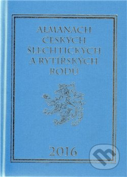 Almanach českých šlechtických a rytířských rodů 2016 - Karel Vavřínek