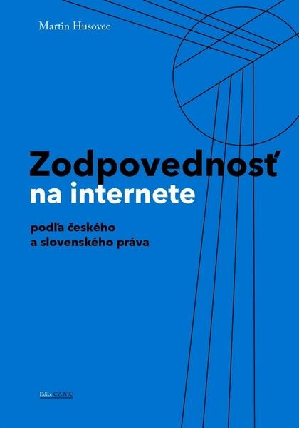 Zodpovednosť na internete - Martin Husovec