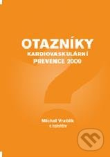 Otazníky kardiovaskulární prevence 2009 - Michal Vrablík a kolektív - kniha z kategorie Kardiologie a angiologie