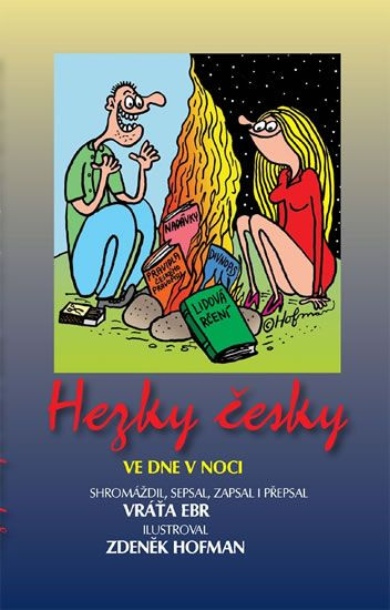 Hezky Česky ve dne v noci - Vratislav Ebr
