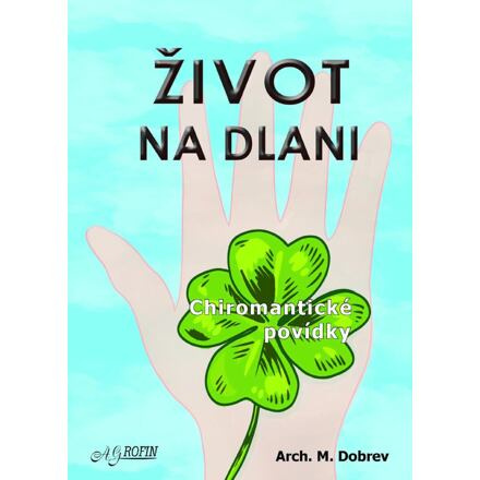 Život na dlani - Martin Dobrev