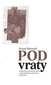 Pod vraty - Roman Telerovský