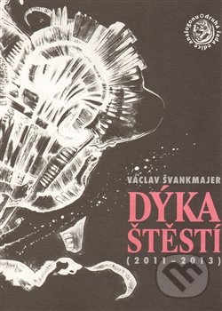 Dýka štěstí - Václav Švankmajer
