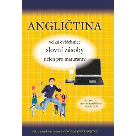 Angličtina - velká cvičebnice slovní zásoby nejen pro maturanty - Štěpánka Pařízková