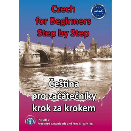 Czech for Beginners Step by Step / Čeština pro začátečníky krok za krokem - Štěpánka Pařízková