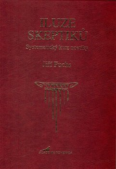 Iluze skeptiků - Jiří Fuchs