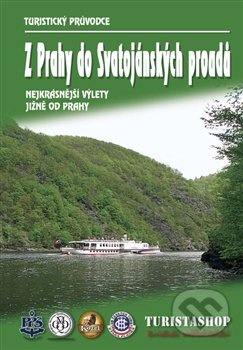 Z Prahy do Svatojánských proudů - Zdeněk Jirásek