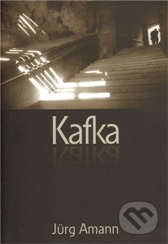 Kafka - Jürg Amann