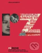 RůŽena - Příběh malířky Růženy Zátkové - Alena Pomajzlová