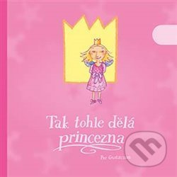Tak tohle dělá princezna - Per Gustavsson