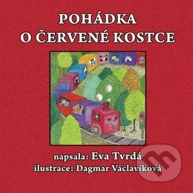 Pohádka o červené kostce - Eva Tvrdá - kniha z kategorie Pohádky