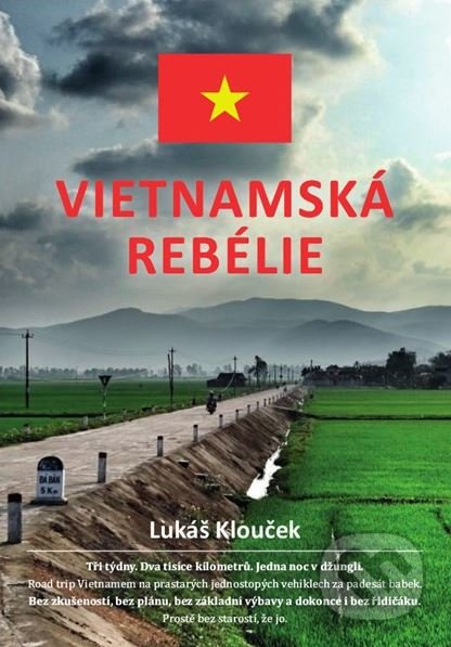 Vietnamská rebélie - Lukáš Klouček - kniha z kategorie Průvodci Asií