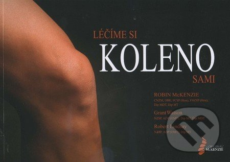 Léčíme si koleno sami - Robin McKenzie, Grant Watson, Robert Lindsay - kniha z kategorie Alternativní medicína