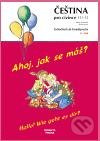 Ahoj, jak se máš? Hallo! Wie geht es dir? - Karla Hronová, Josef Hron