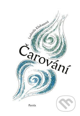 Čarování - Ludmila Klukanová