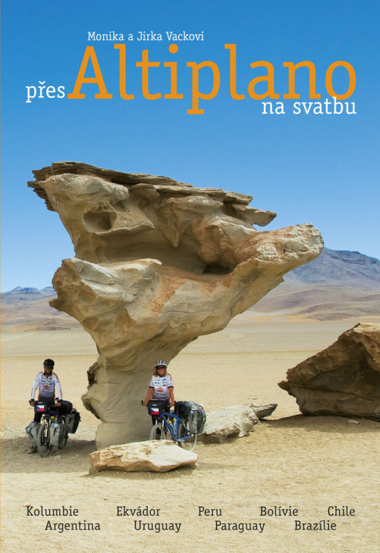 Přes Altiplano na svatbu - Monika a Jirka Vackovi