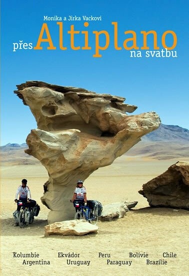 Přes Altiplano na svatbu - Monika a Jirka Vackovi