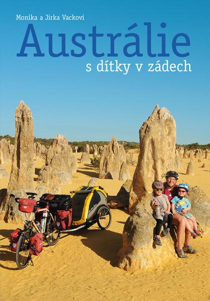 Austrálie s dítky v zádech - Monika a Jirka Vackovi