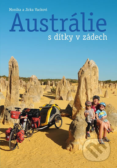 Austrálie s dítky v zádech - Monika a Jirka Vackovi