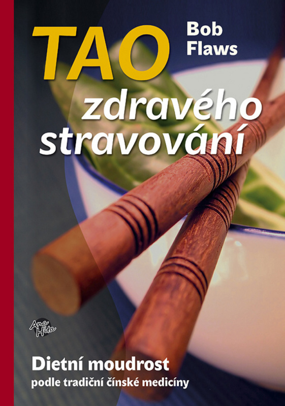 Tao zdravého stravování - Bob Flaws