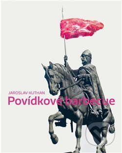 Povídkové barbecue - Jaroslav Kuthan