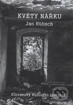 Květy nářku - Jan Hübsch - kniha z kategorie Poezie