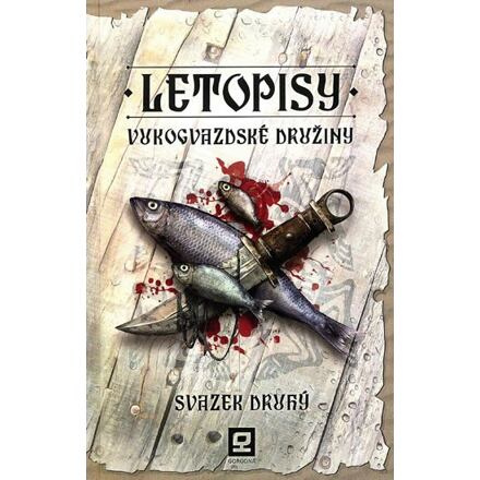 Letopisy Vukogvazdské družiny II. - Vukogvazdská družina