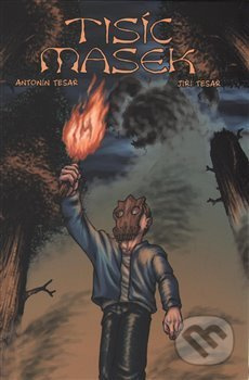 Tisíc masek - Antonín Tesař