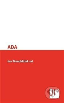 ADA - Jan Těsnohlídek