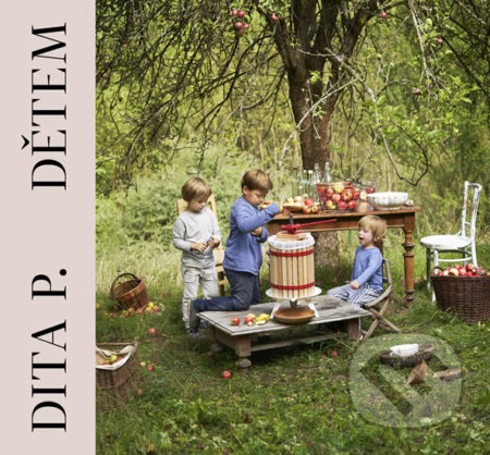 Dita P. Dětem - Dita Pecháčková