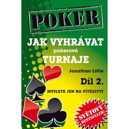 Jak vyhrávat pokerové turnaje 2 - Jonathan Little