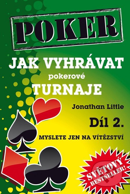 Jak vyhrávat pokerové turnaje 2 - Jonathan Little
