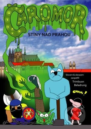 Stíny nad Prahou - Trimbuon Beladrung
