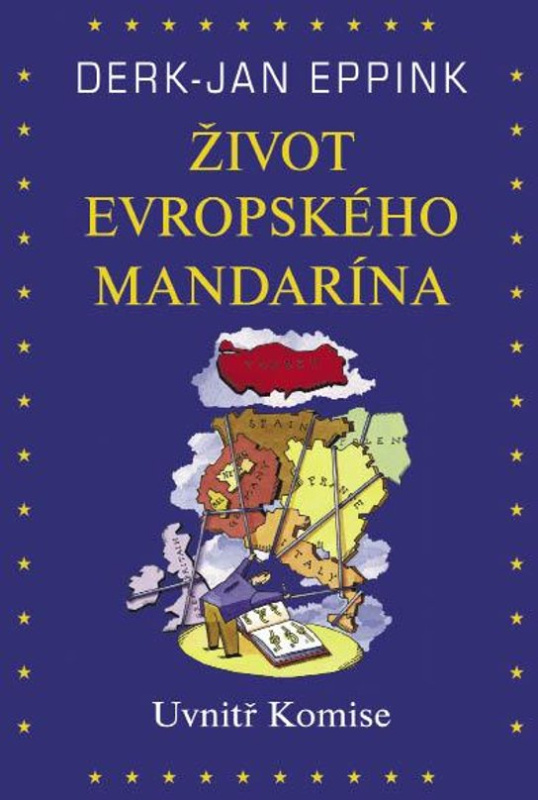 Život evropského mandarína -  Derk-Jan Eppink