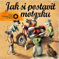 Jak si postavit motorku - Martin Sodomka