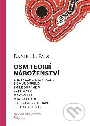 Osm teorií náboženství - Daniel L. Pals