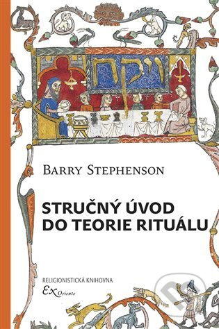 Stručný úvod do teorie rituálu - Barry Stephenson