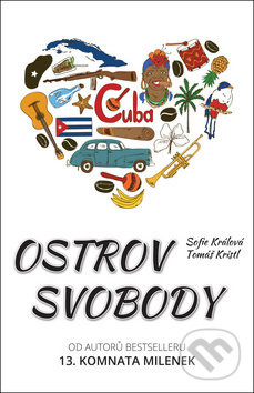Ostrov svobody - Sofie Králová, Tomáš Kristl
