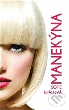 Manekýna - Sofie Králová, Tomáš Kristl - kniha z kategorie Thrillery