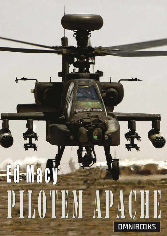 Pilotem Apache -  Ed Macy