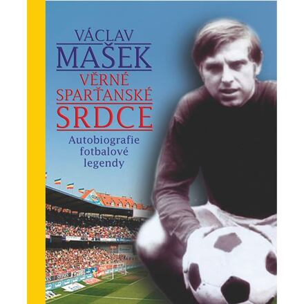 Václav Mašek: Věrné sparťanské srdce, kniha